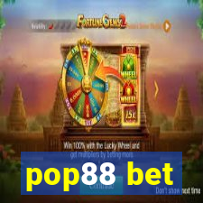 pop88 bet